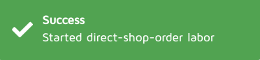 Started direct shop-order labor message.png